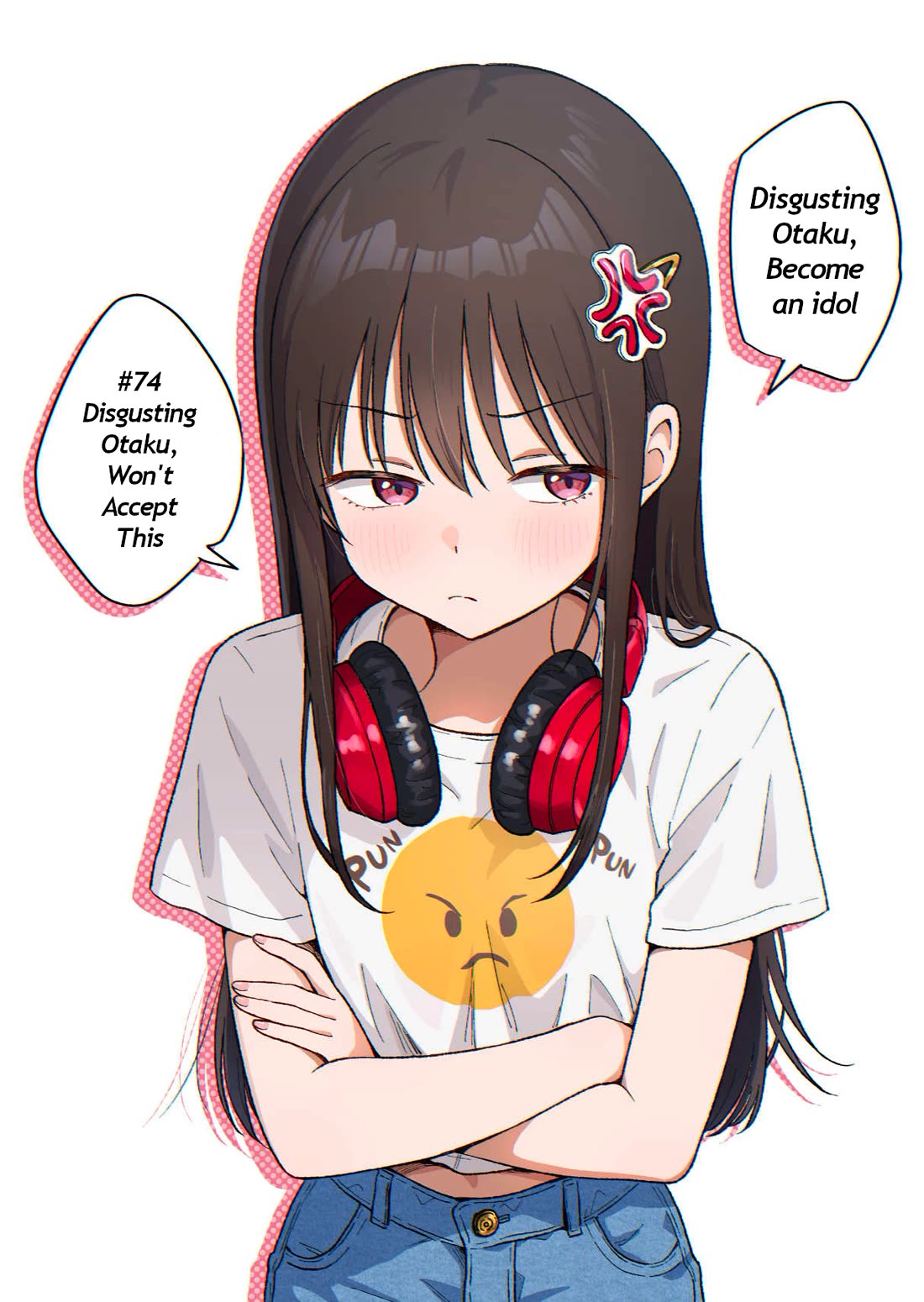 KimoOta, Idol Yarutteyo Chapter 74 page 1 - Chapter 74: Disgusting Otaku, Won't Accept This
