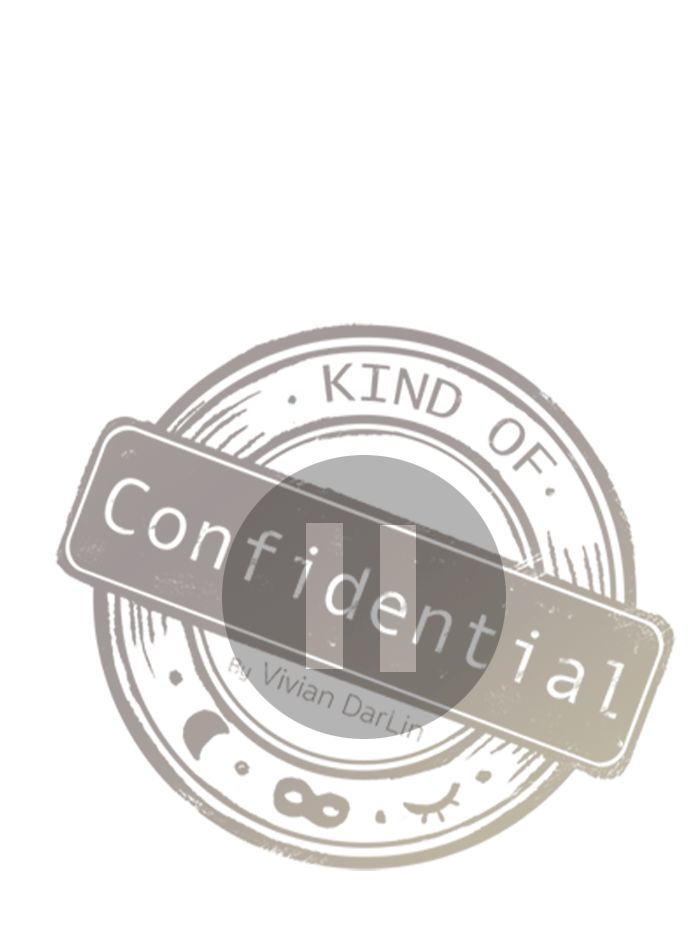 Kind of Confidential Chapter 26 page 5 - Chapter 26