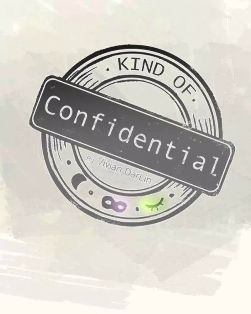 Kind of Confidential Chapter 61 page 7 - Chapter 61: Ep.53: Misinterpret