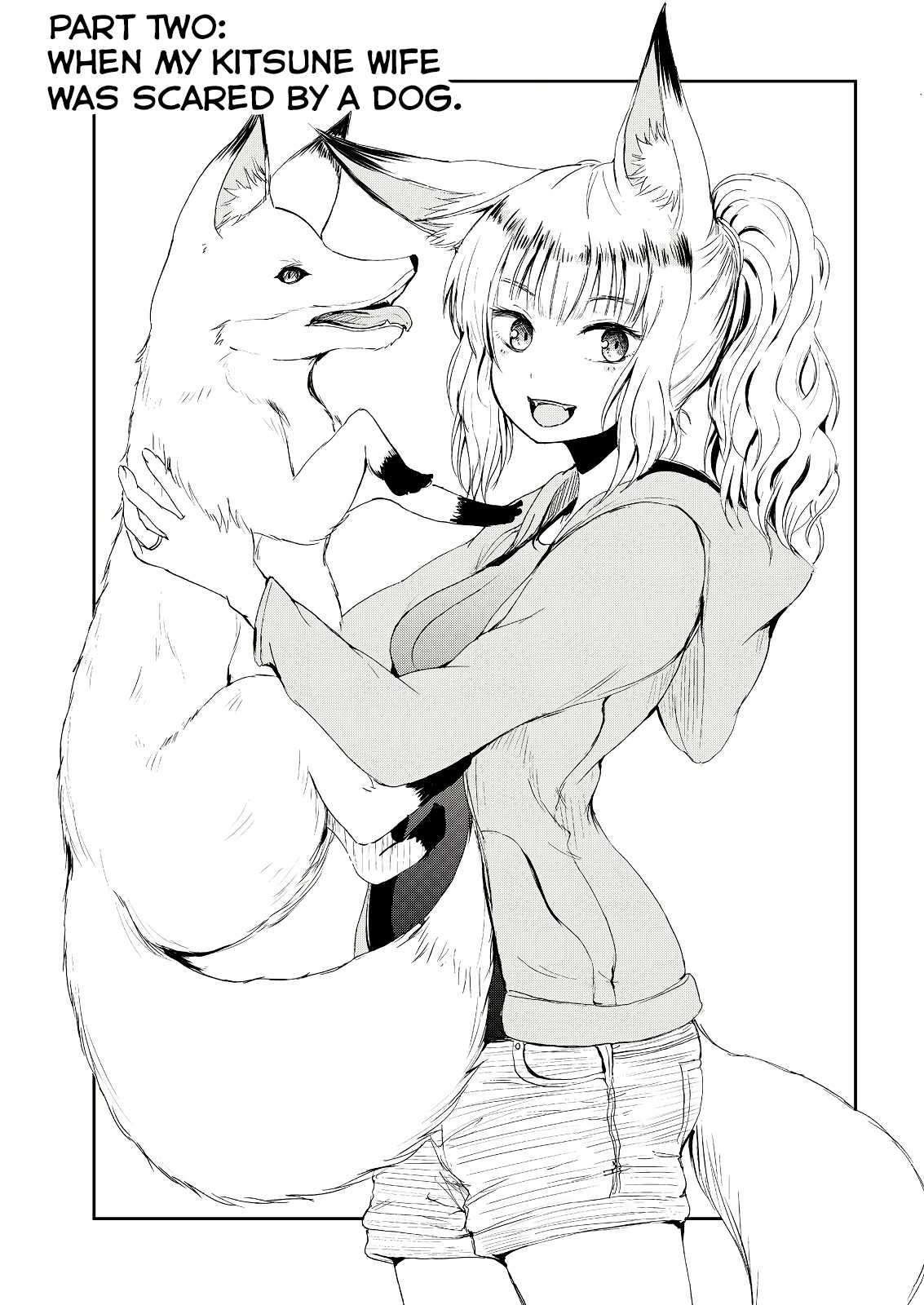 Kitsune no Oyome-chan Chapter 2 page 1 - Chapter 2: Chapter 2 - When My Kitsune Wife Was Scared by a Dog