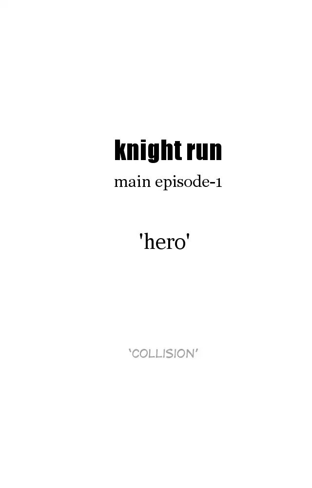 Knight Run Chapter 184 page 17 - Chapter 184: Hero - Part 15 | Collision