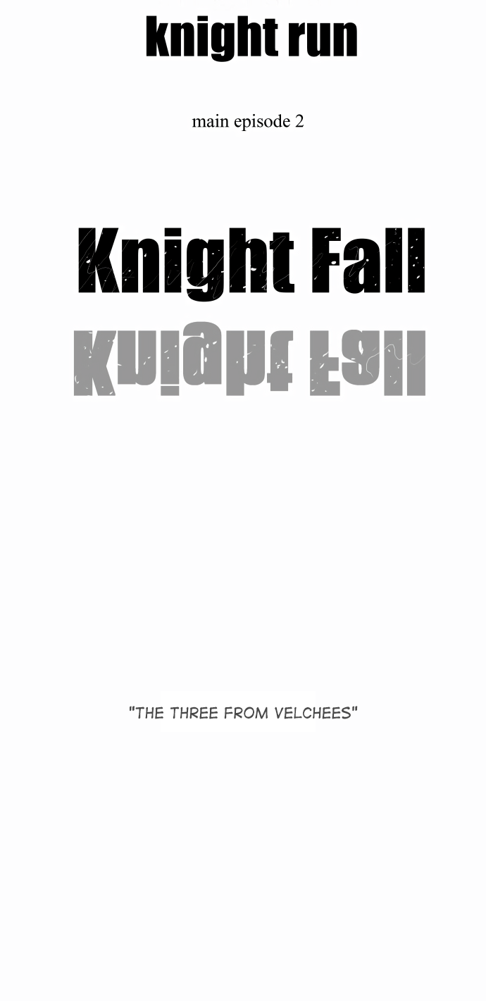 Knight Run Chapter 200 page 17 - Chapter 200: Knight Fall - Part 4 | The Three from Velchees