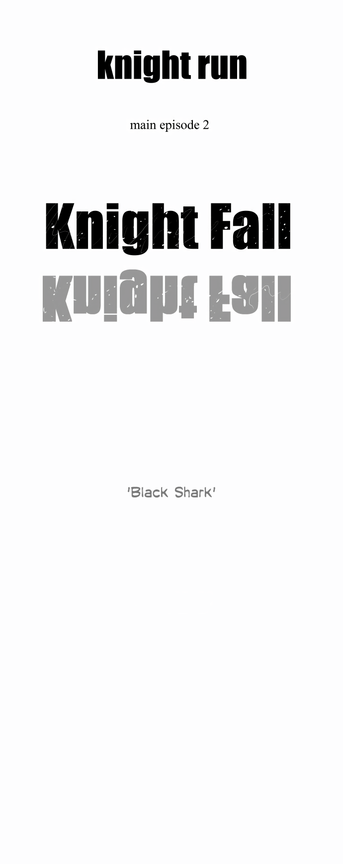 Knight Run Chapter 207 page 18 - Chapter 207: Knightfall - Part 11 | Black Shark