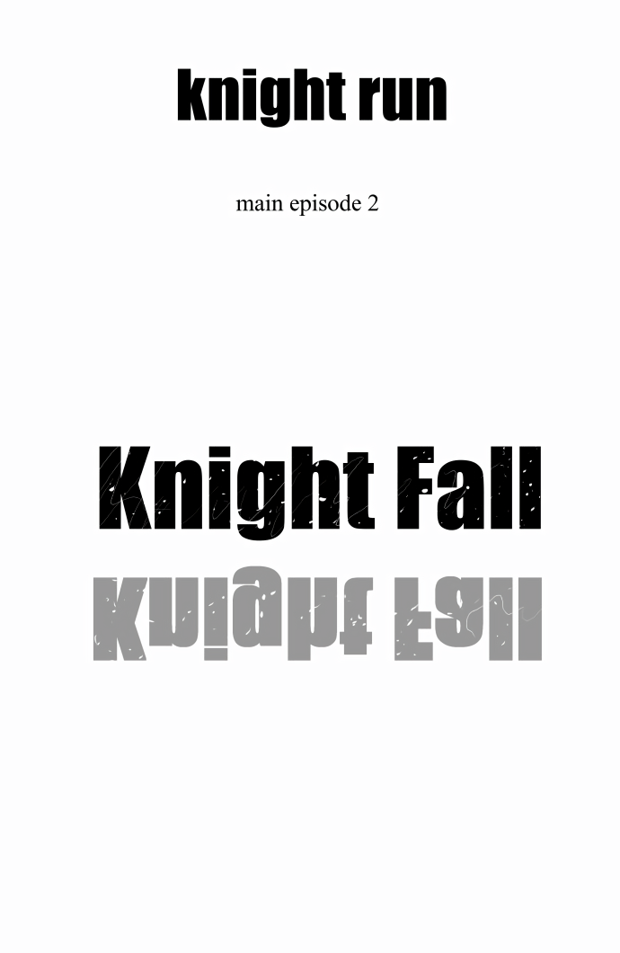 Knight Run Chapter 217 page 21 - Chapter 217: Knight Fall - Part 21 | An Enemy and an Enemy