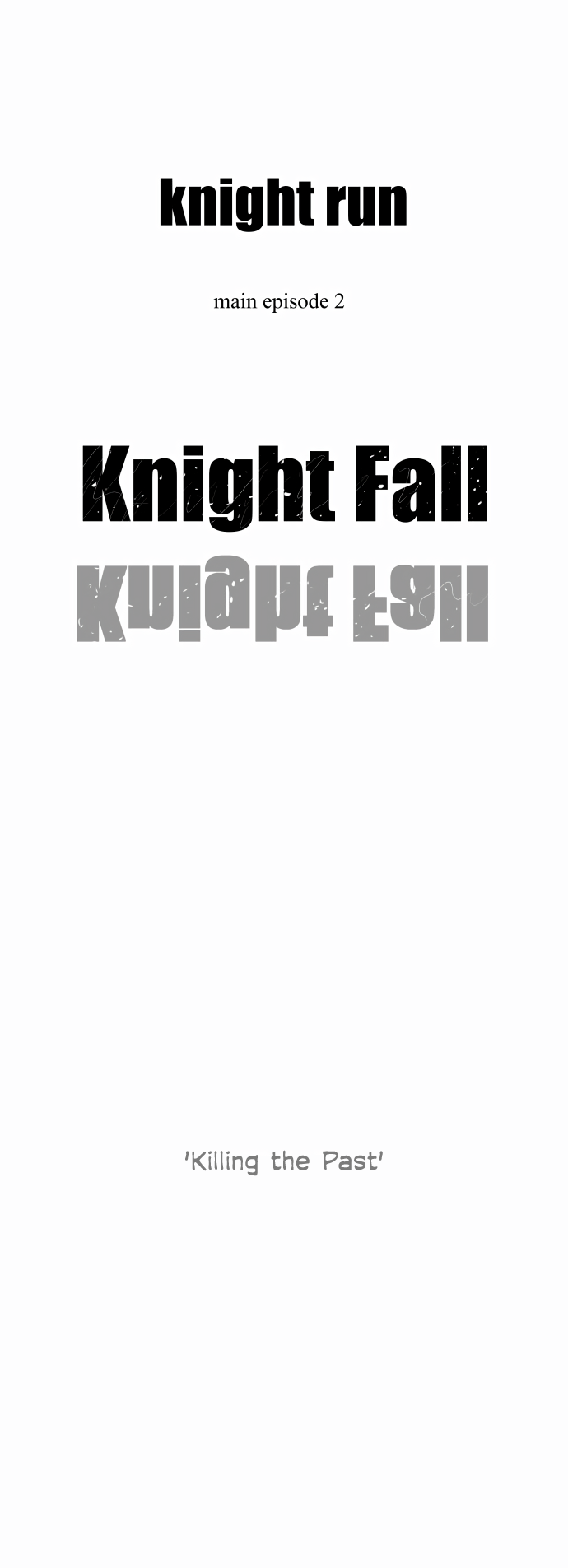 Knight Run Chapter 238 page 18 - Chapter 238: Killing the Past