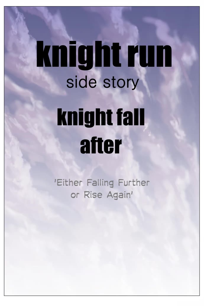 Knight Run Chapter 284 page 22 - Chapter 284: Die Hard