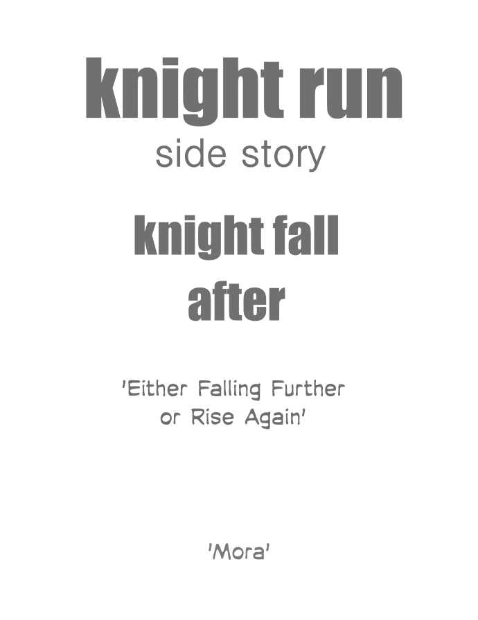 Knight Run Chapter 289 page 15 - Chapter 289: Mora