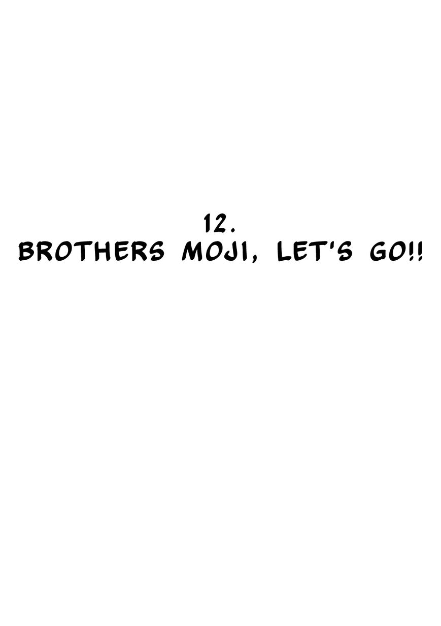 Kodomo wa Wakatte Agenai Chapter 12 page 2 - Chapter 12 : Brothers Moji, Let's Go!!