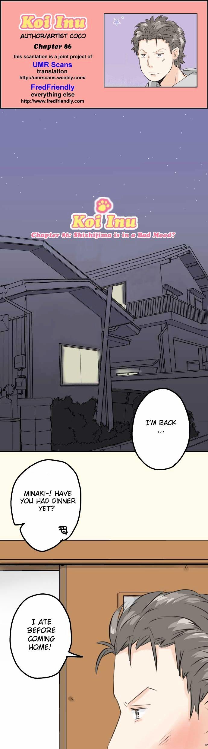 Koi Inu. Chapter 86 page 1 - Chapter 86 : Shishijima is in a Bad Mood?