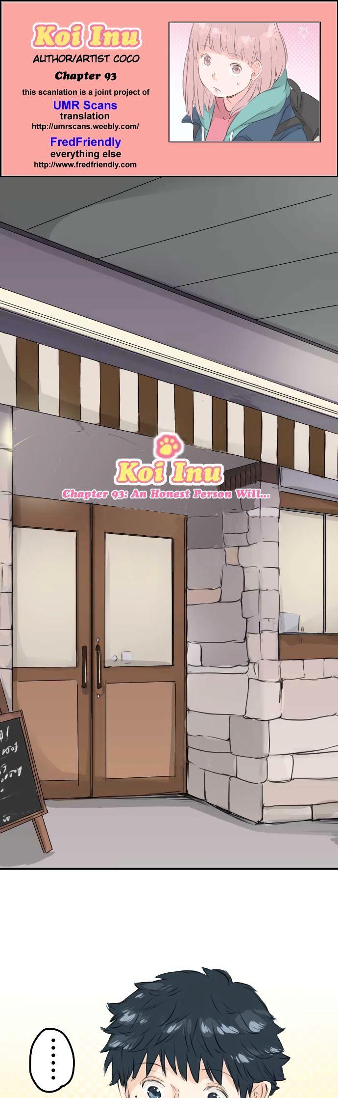 Koi Inu. Chapter 93 page 1 - Chapter 93 : An Honest Person Will…