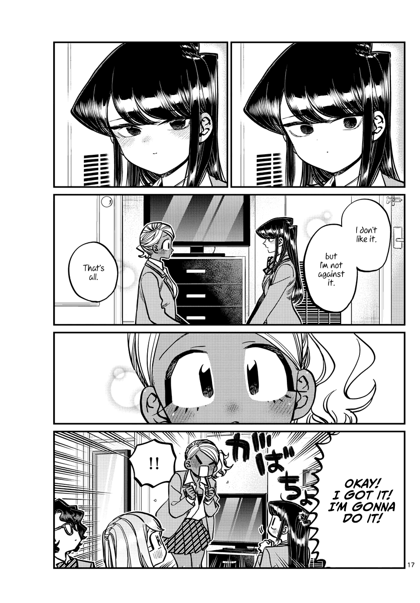 Komi-san wa Komyushou Desu Chapter 285 page 17 - Chapter 285: I don't like it, but I'm not against it. That's all.