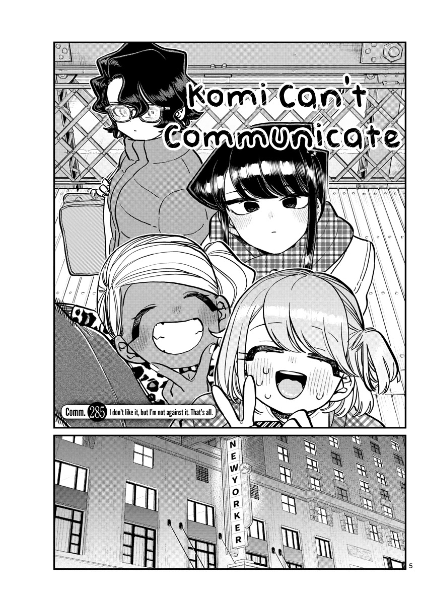 Komi-san wa Komyushou Desu Chapter 285 page 5 - Chapter 285: I don't like it, but I'm not against it. That's all.