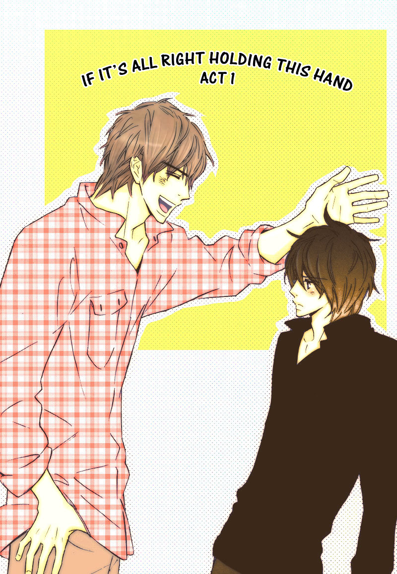 Kono Te de Yokereba Chapter 1 page 7 - Chapter 1: if it's alright holding this hand - act 1