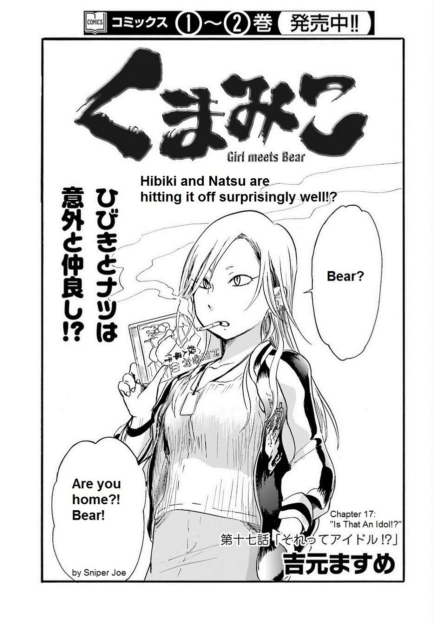 Kumamiko - Girl Meets Bear Chapter 17 page 1 - Chapter 17 : Is That An Idol!?