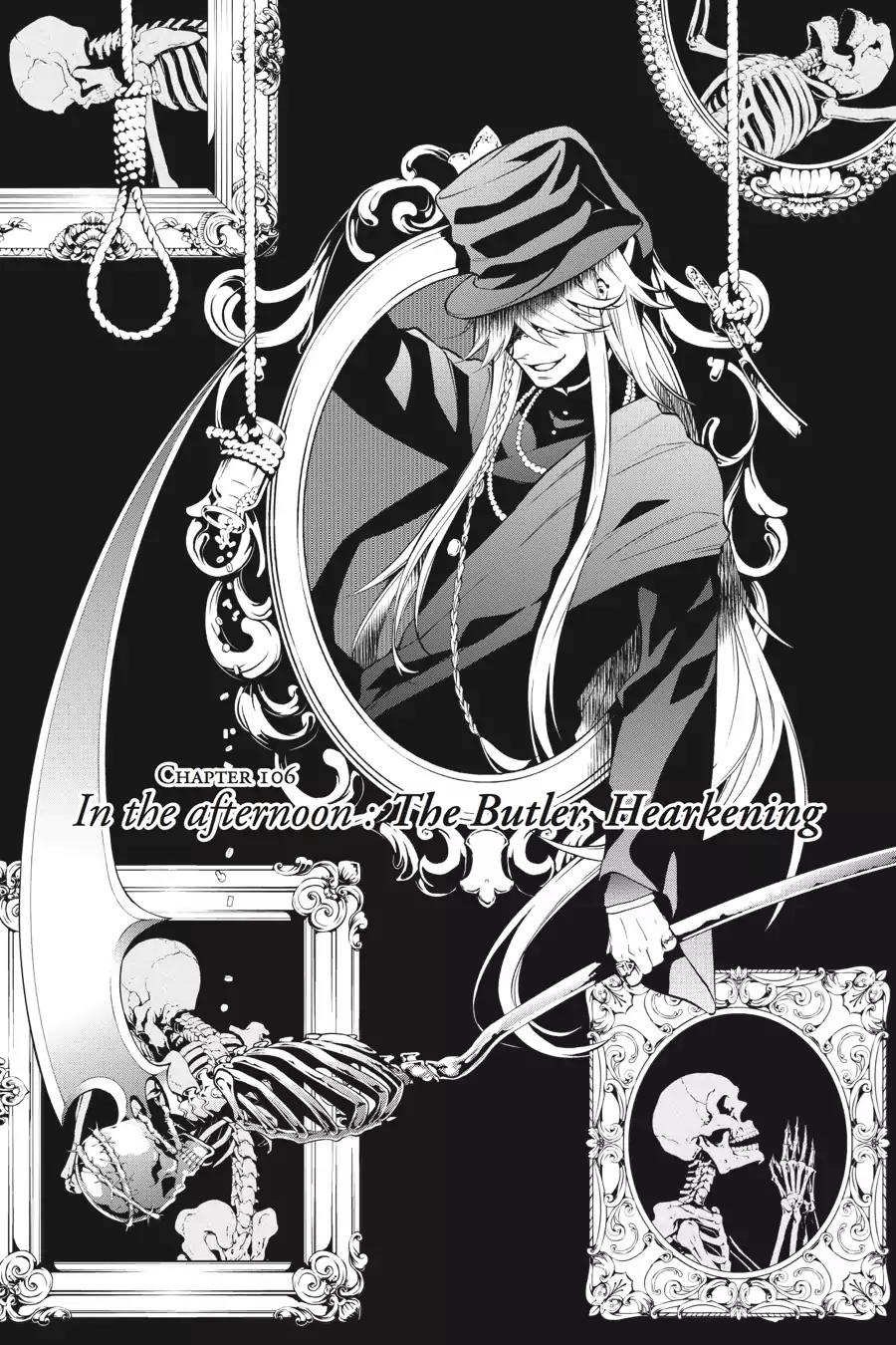 Kuroshitsuji Chapter 106 page 1 - Chapter 106: In the afternoon: The Butler, Hearkening