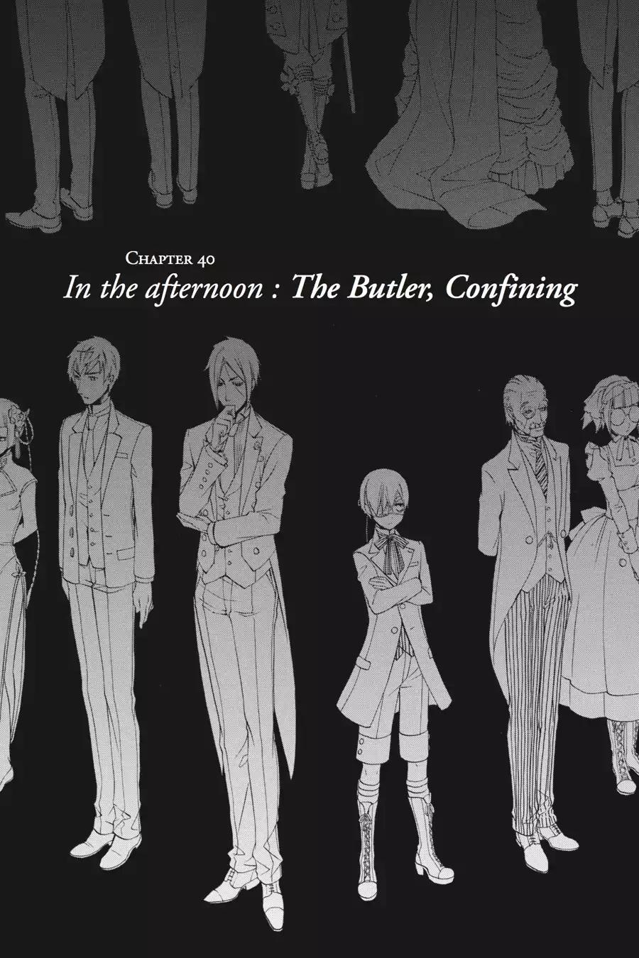 Kuroshitsuji Chapter 40 page 1 - Chapter 40: In the afternoon: The Butler, Confining