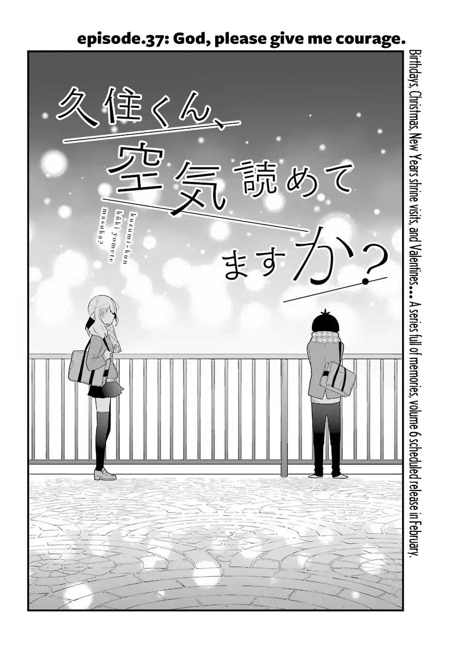 Kuzumi-kun, Kuuki Yometemasu ka? Chapter 37 page 2 - Chapter 37: God, please give me courage