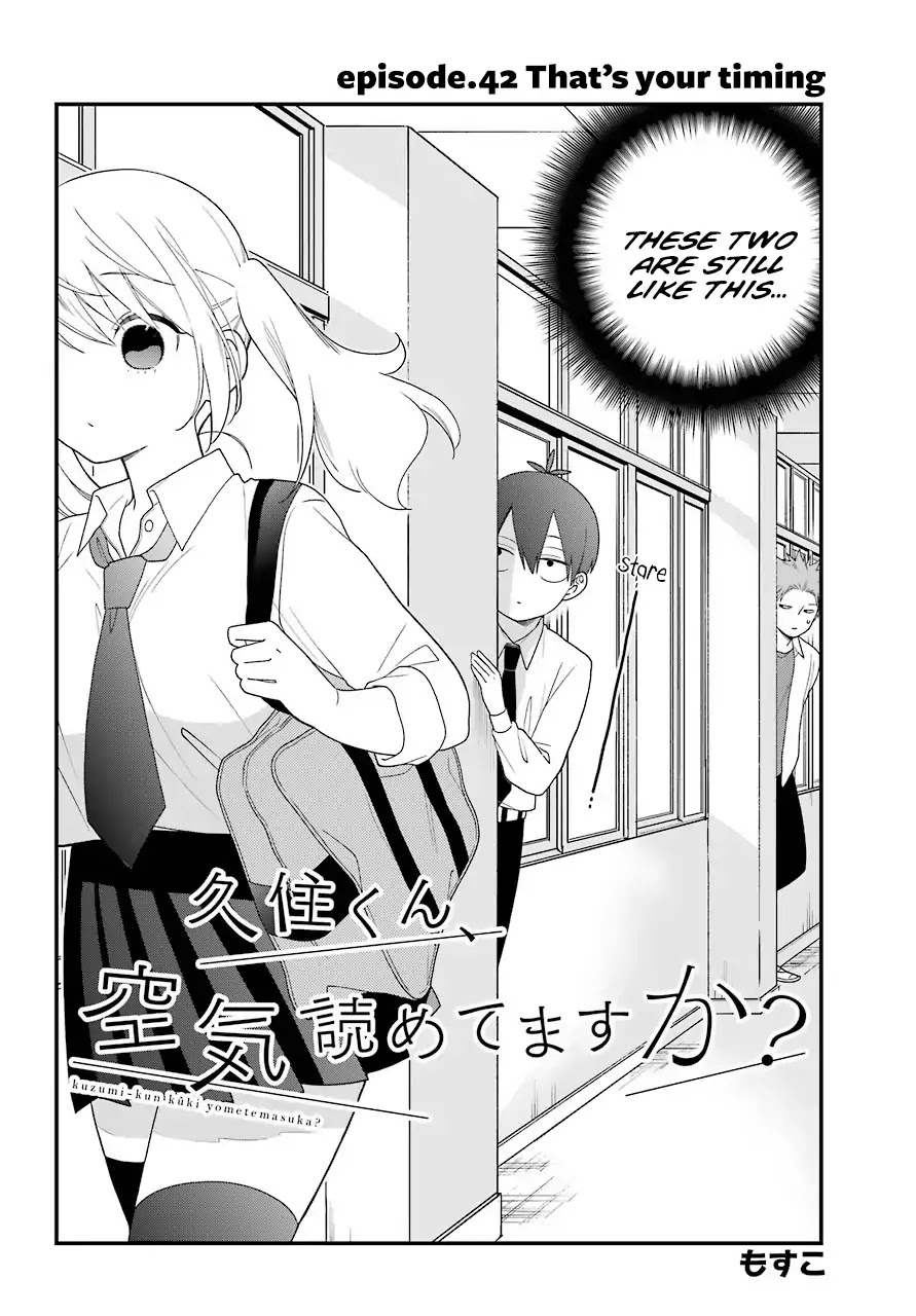 Kuzumi-kun, Kuuki Yometemasu ka? Chapter 41 page 2 - Chapter 41: That's Your Timing