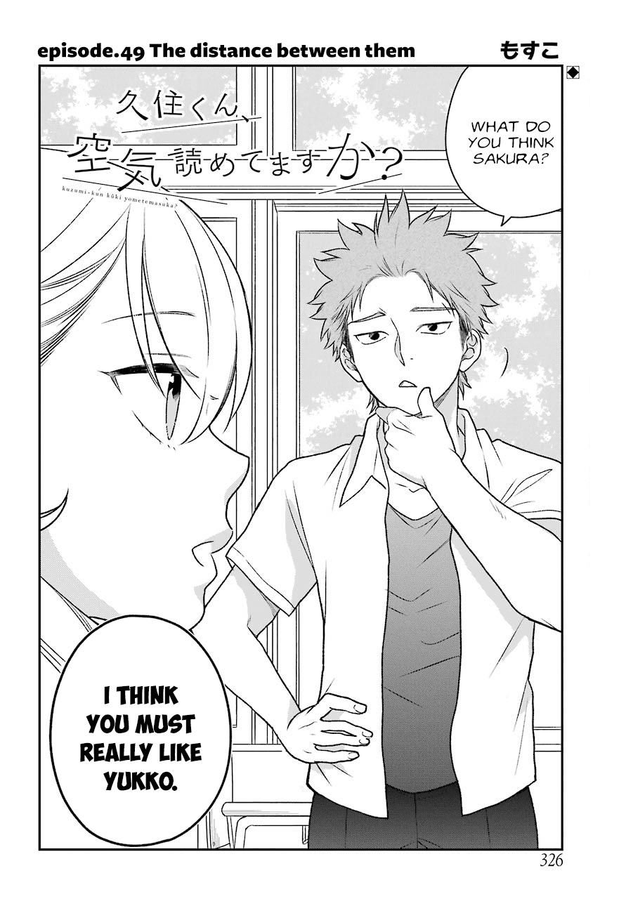 Kuzumi-kun, Kuuki Yometemasu ka? Chapter 49 page 2 - Chapter 49: The distance between them