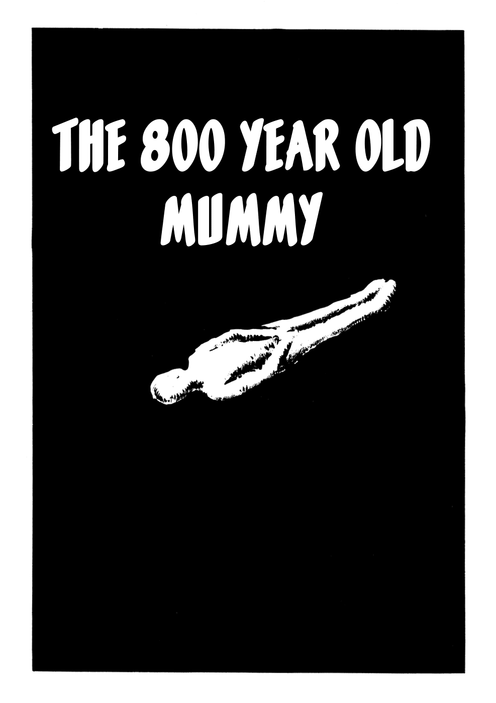 Kyoufu Vol.2 Chapter 3 page 1 - Vol.2 Chapter 3: The 800 Year Old Mummy