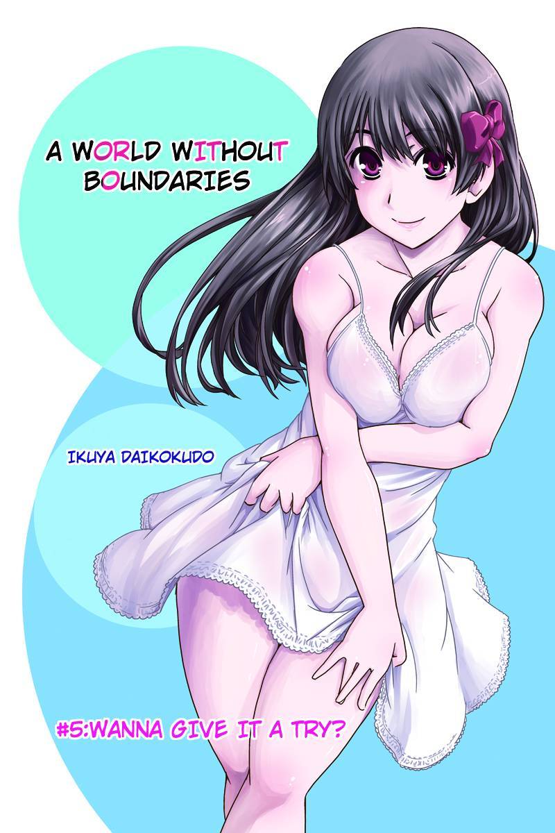 Kyoukai no Nai Sekai Chapter 5 page 1 - Chapter 5: Wanna give it a Try?