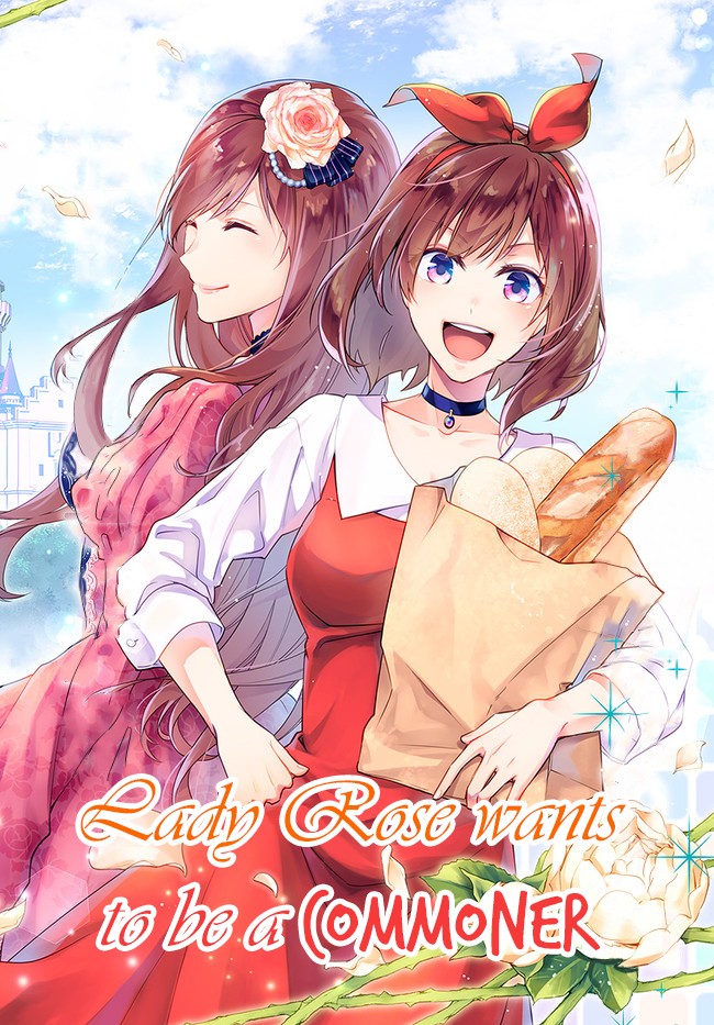Lady Rose Wants To Be A Commoner Chapter 1 page 3 - Chapter 1