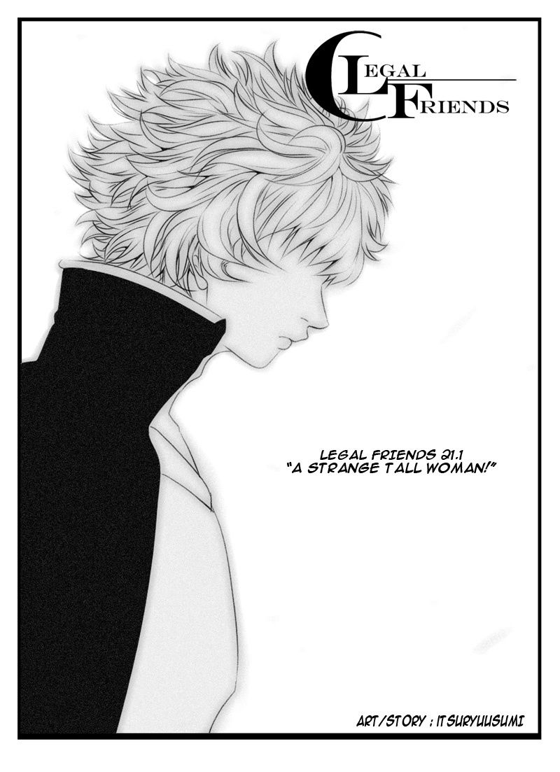 Legal Friends Chapter 21.1 page 2 - Chapter 21.1 : A Strange Tall Woman!