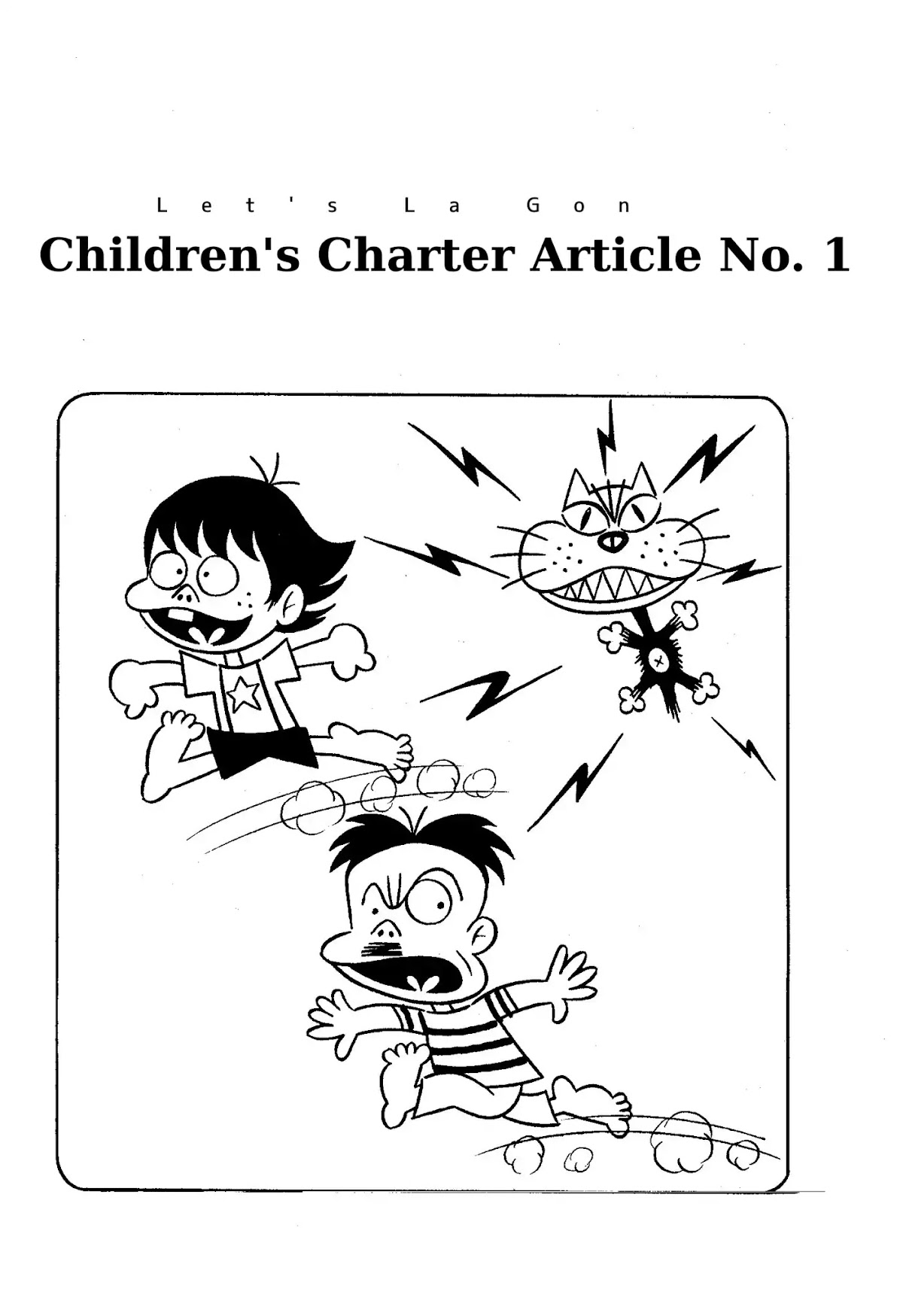 Let's La Gon Chapter 1 page 1 - Chapter 1: Children's Charter Article No. 1