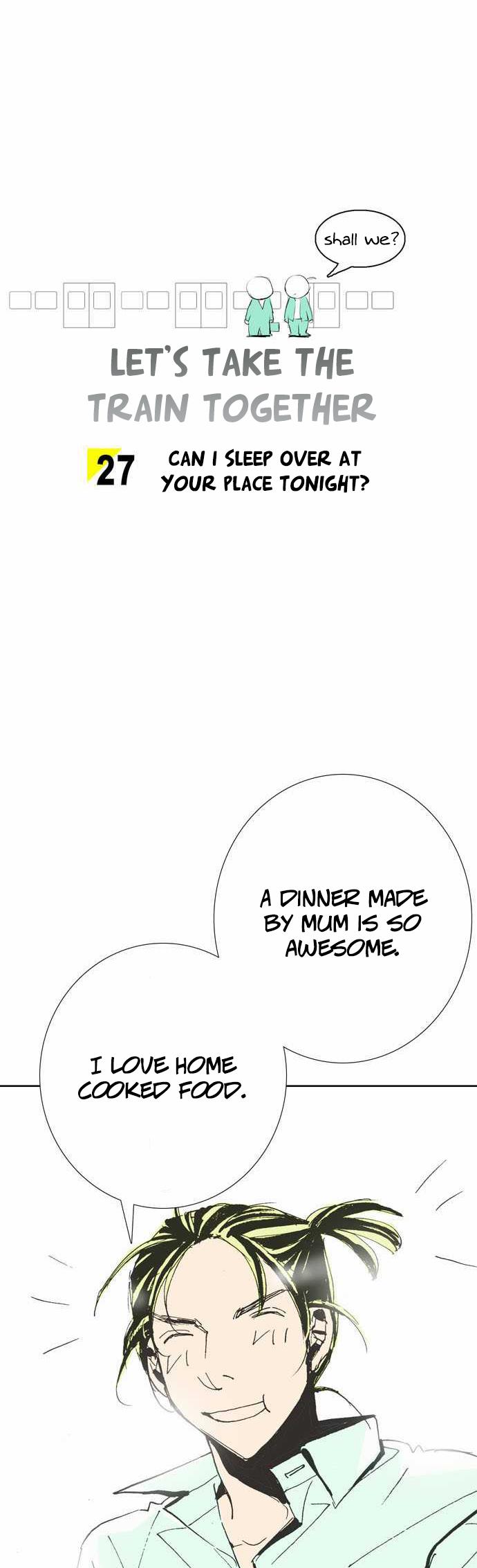 Let's Take the Train Together, Shall We? Chapter 27 page 4 - Chapter 27: Can I Sleep Over At Your Place Tonight