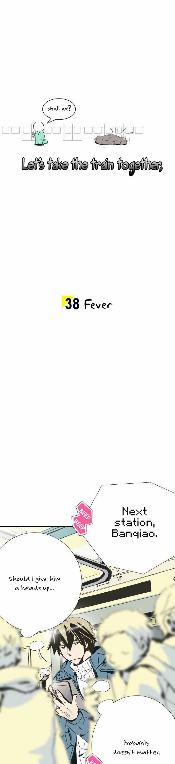 Let's Take the Train Together, Shall We? Chapter 38 page 3 - Chapter 38: Fever