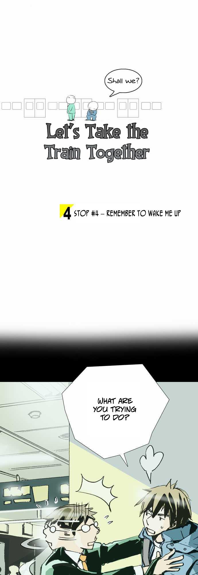 Let's Take the Train Together, Shall We? Chapter 4 page 5 - Chapter 4: Remember to Wake Me Up