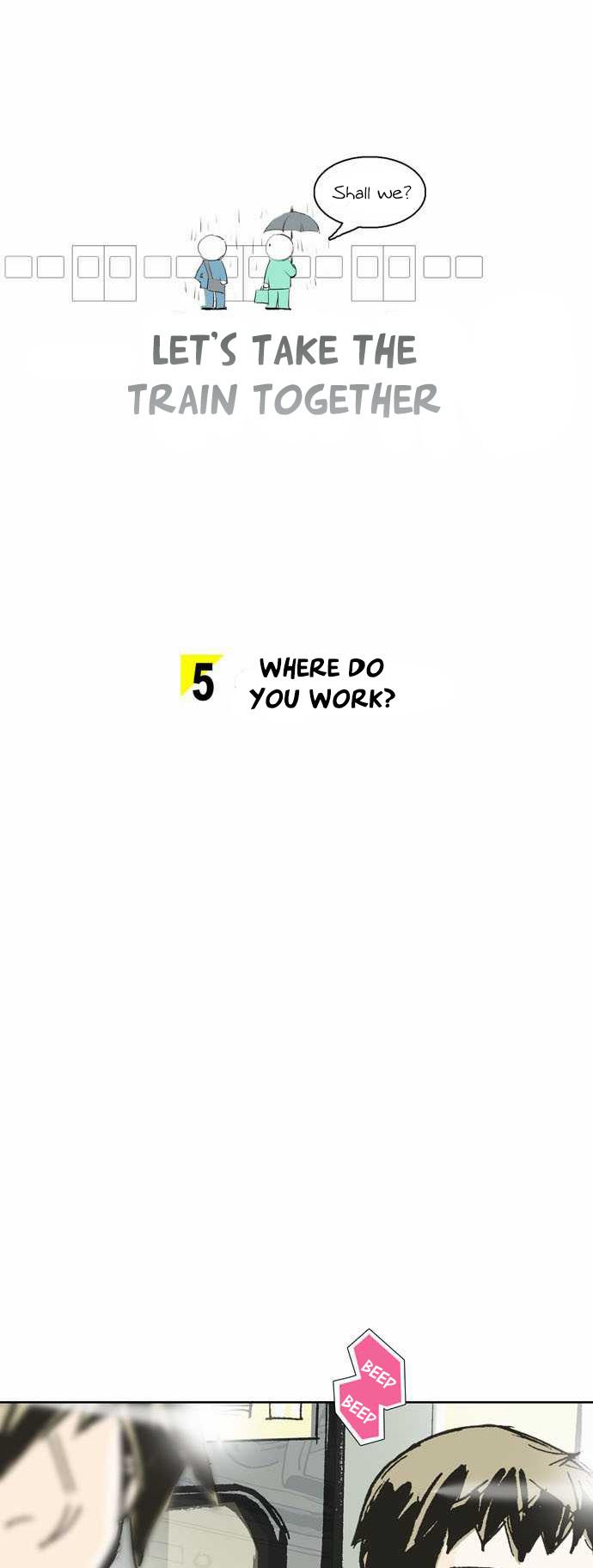 Let's Take the Train Together, Shall We? Chapter 5 page 5 - Chapter 5: Where Do You Work