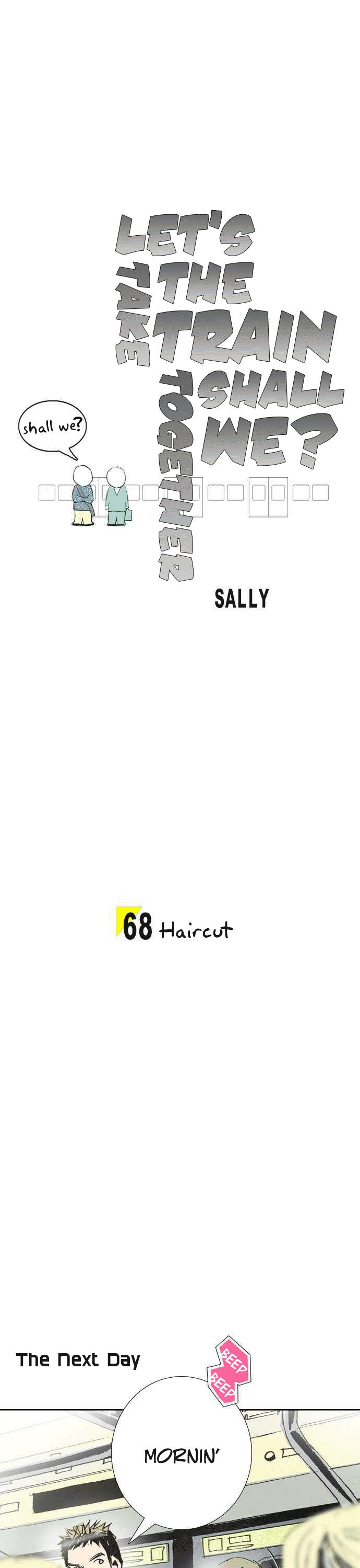 Let's Take the Train Together, Shall We? Chapter 68 page 4 - Chapter 68: Haircut