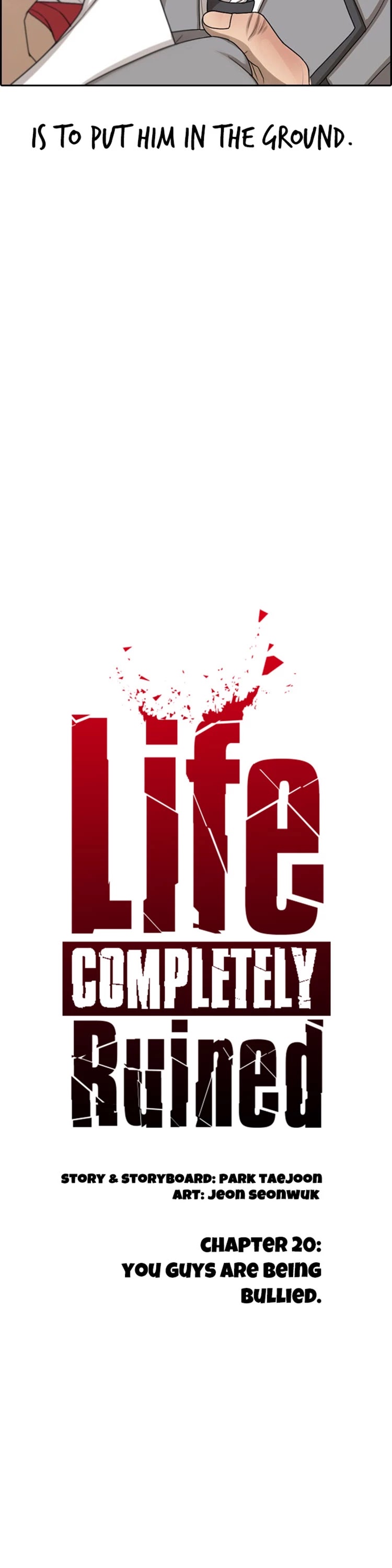 Life Completely Ruined Chapter 20 page 18 - Chapter 20: You Guys are being Bullied