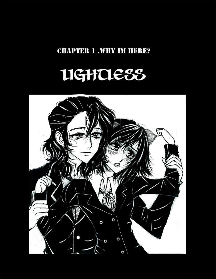 Lightless Chapter 1 page 3 - Chapter 1 : Why I Am Here?