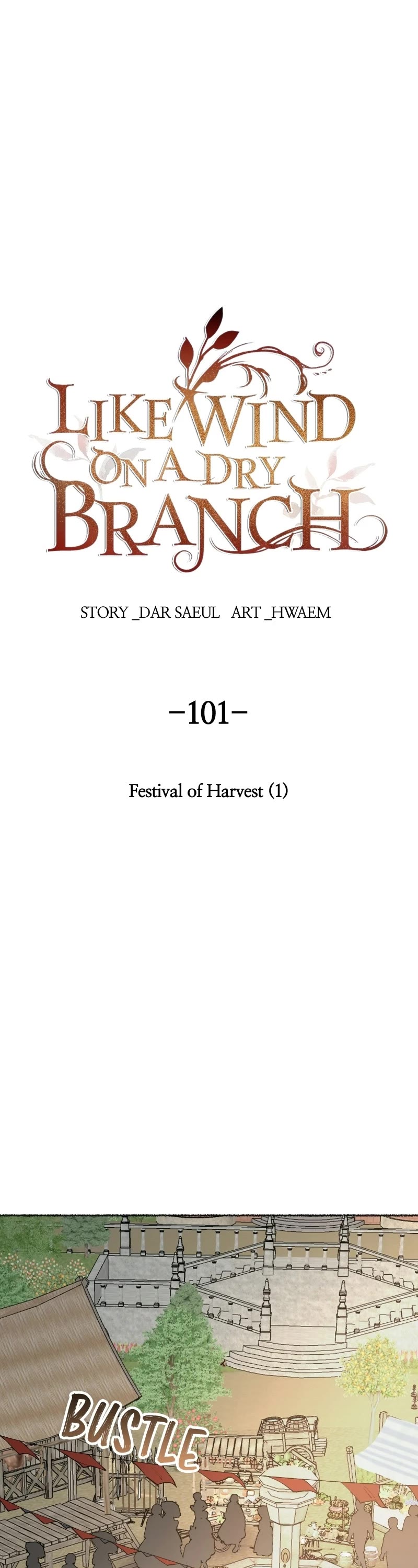 Like Wind on a Dry Branch Chapter 101 page 1 - Chapter 101: Ep. 101 - Festival of Harvest (1)