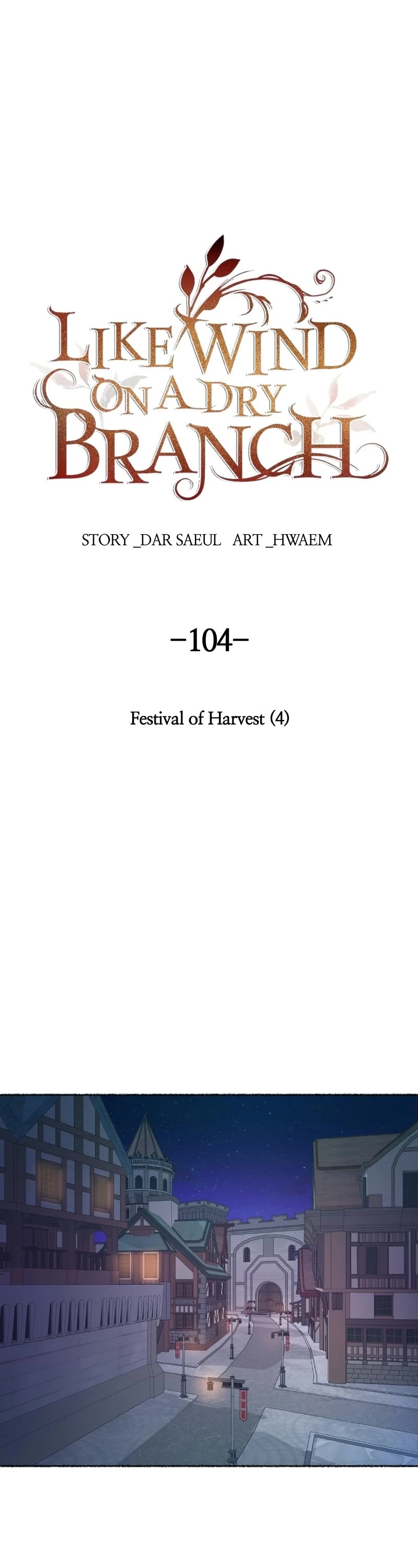 Like Wind on a Dry Branch Chapter 104 page 1 - Chapter 104: Ep. 104 - Festival of Harvest (4)