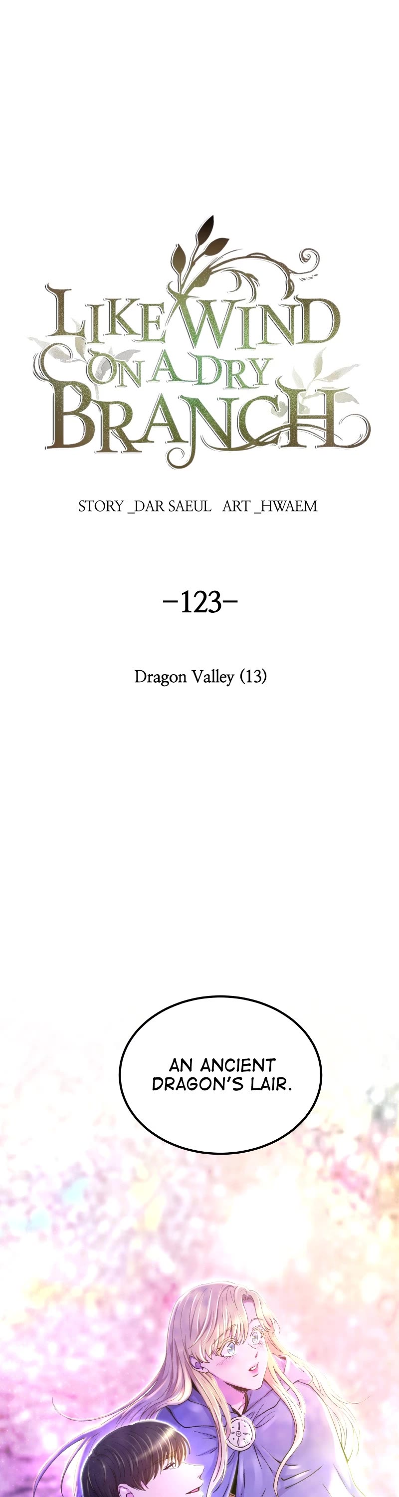 Like Wind on a Dry Branch Chapter 123 page 1 - Chapter 123: Ep. 123 - Dragon Valley (13)