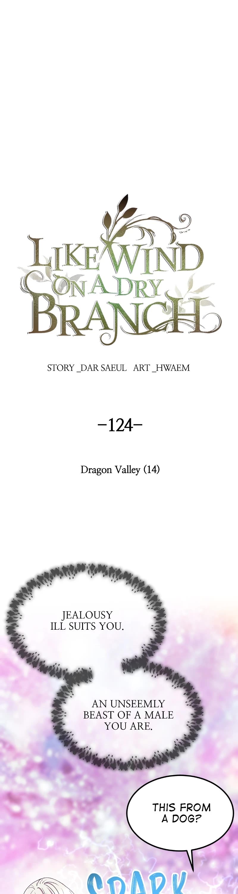 Like Wind on a Dry Branch Chapter 124 page 1 - Chapter 124: Ep. 124 - Dragon Valley (14)
