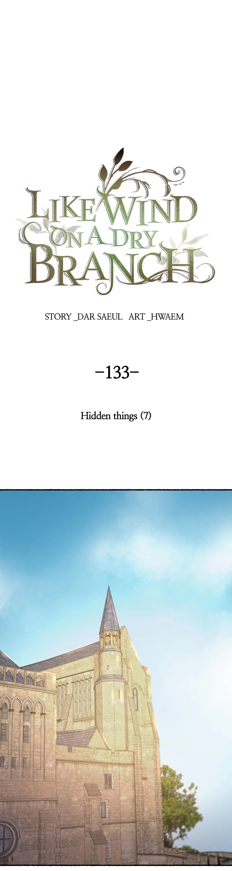 Like Wind on a Dry Branch Chapter 133 page 1 - Chapter 133: Ep. 133 - Hidden Things (7)