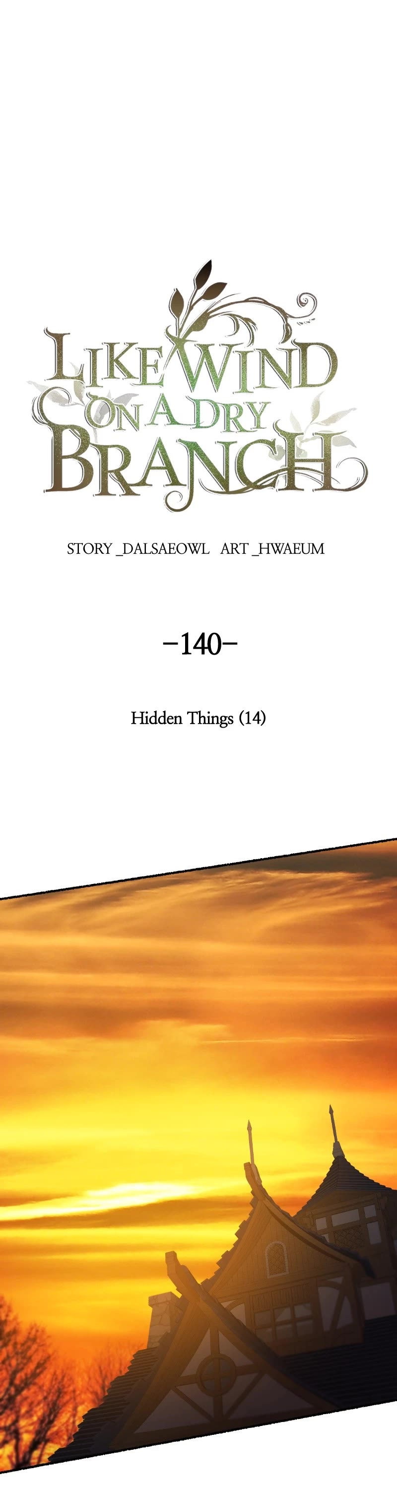 Like Wind on a Dry Branch Chapter 142 page 1 - Chapter 142: Ep. 140 - Hidden Things (14)