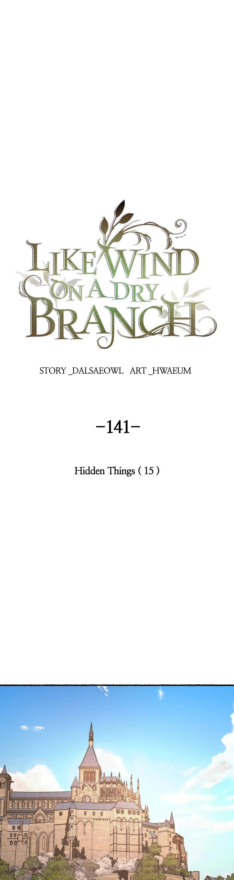 Like Wind on a Dry Branch Chapter 143 page 1 - Chapter 143: Ep. 141 - Hidden Things (15)