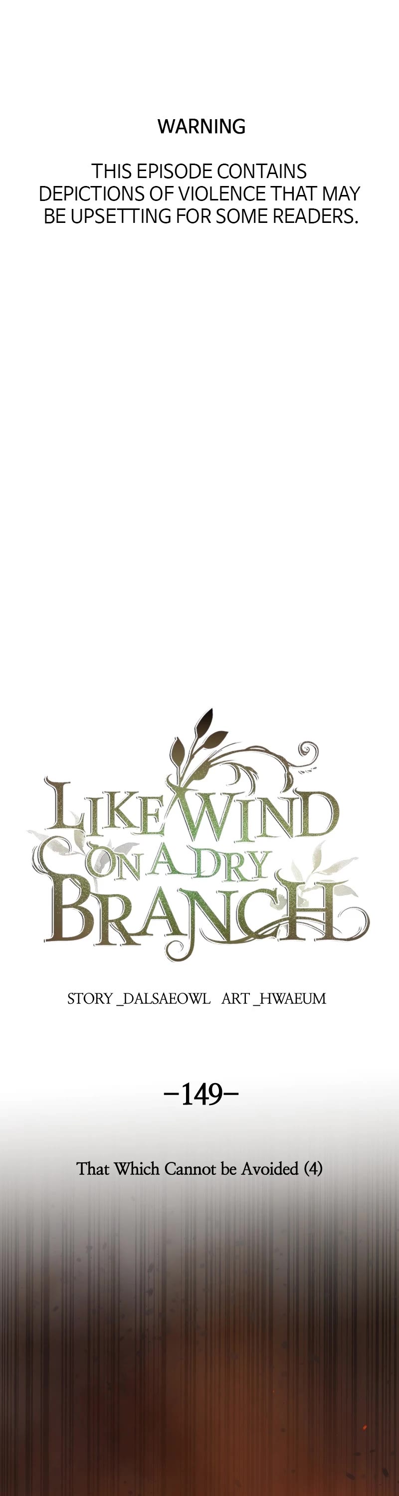 Like Wind on a Dry Branch Chapter 151 page 1 - Chapter 151: Ep. 149 - That Which Cannot be Avoided (4)