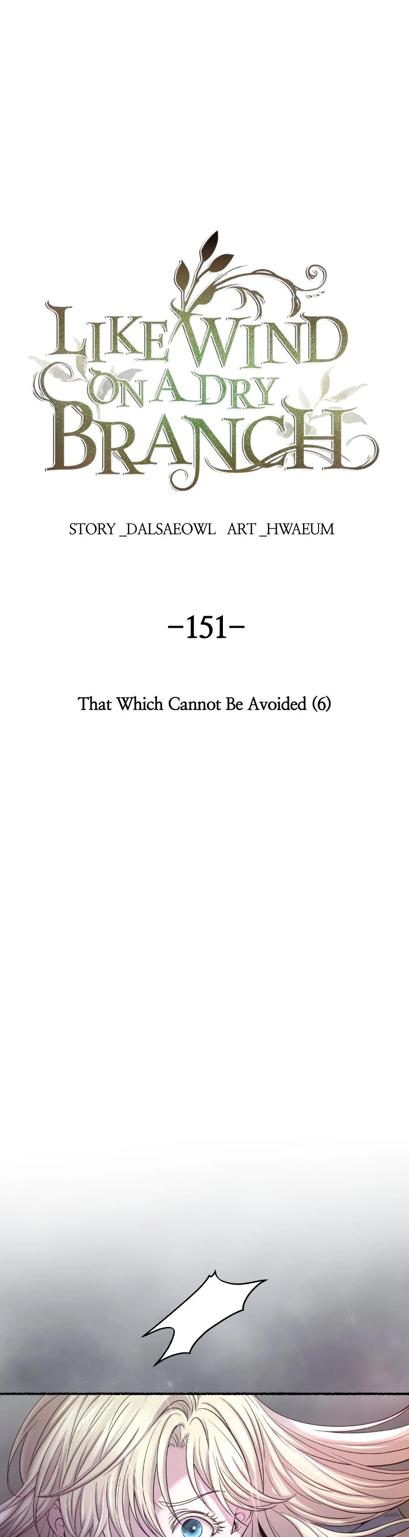 Like Wind on a Dry Branch Chapter 153 page 1 - Chapter 153: Ep. 151 - That Which Cannot be Avoided (6)