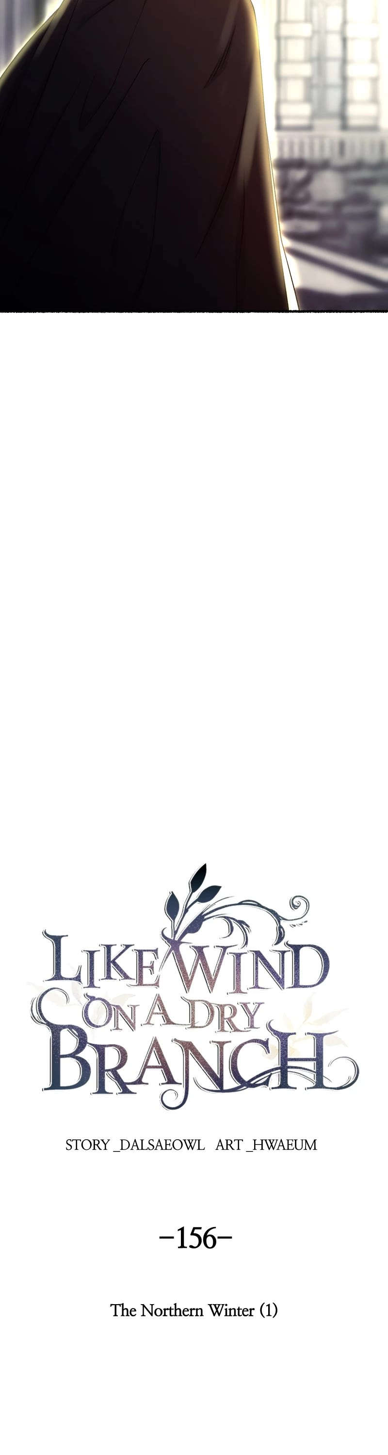 Like Wind on a Dry Branch Chapter 158 page 16 - Chapter 158: Ep. 156 - The Northern Winter (1)