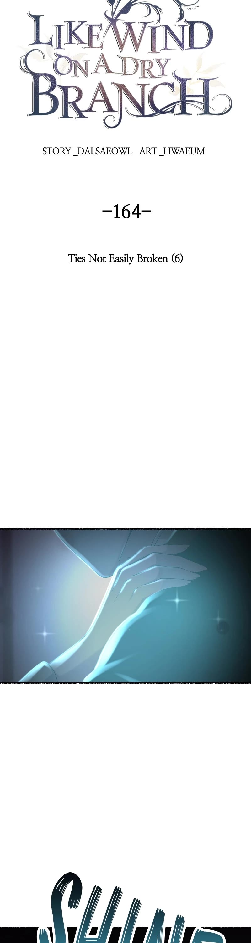 Like Wind on a Dry Branch Chapter 166 page 3 - Chapter 166: Ep. 164 - Ties Not Easily Broken (6)