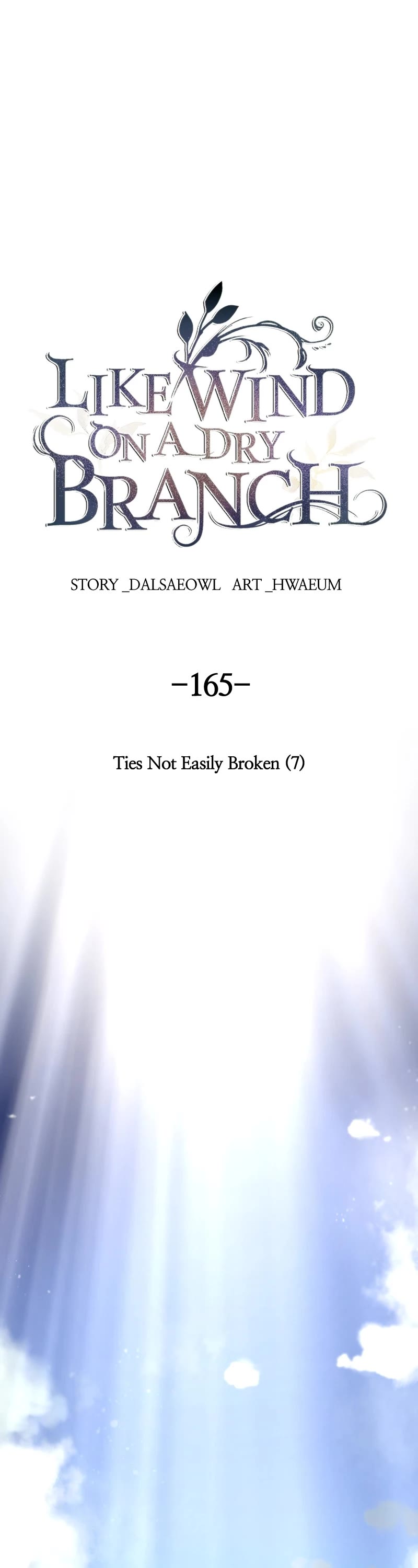 Like Wind on a Dry Branch Chapter 167 page 1 - Chapter 167: Ep. 165 - Ties Not Easily Broken (7)