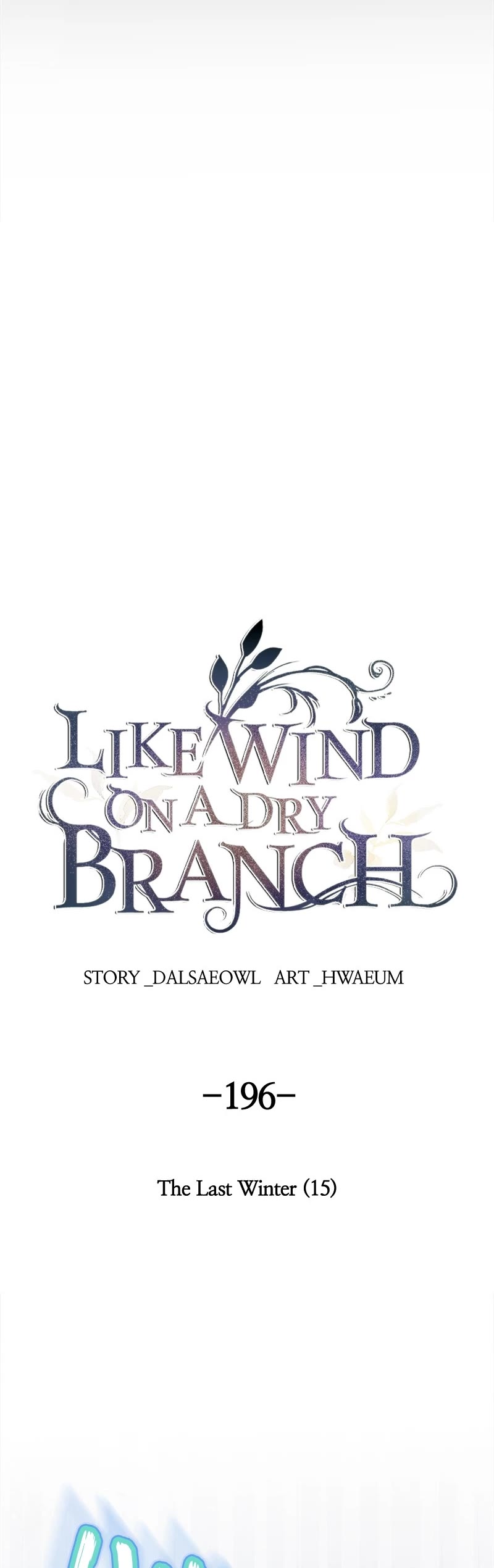 Like Wind on a Dry Branch Chapter 198 page 25 - Chapter 198: Ep. 196 - The Last Winter (15)