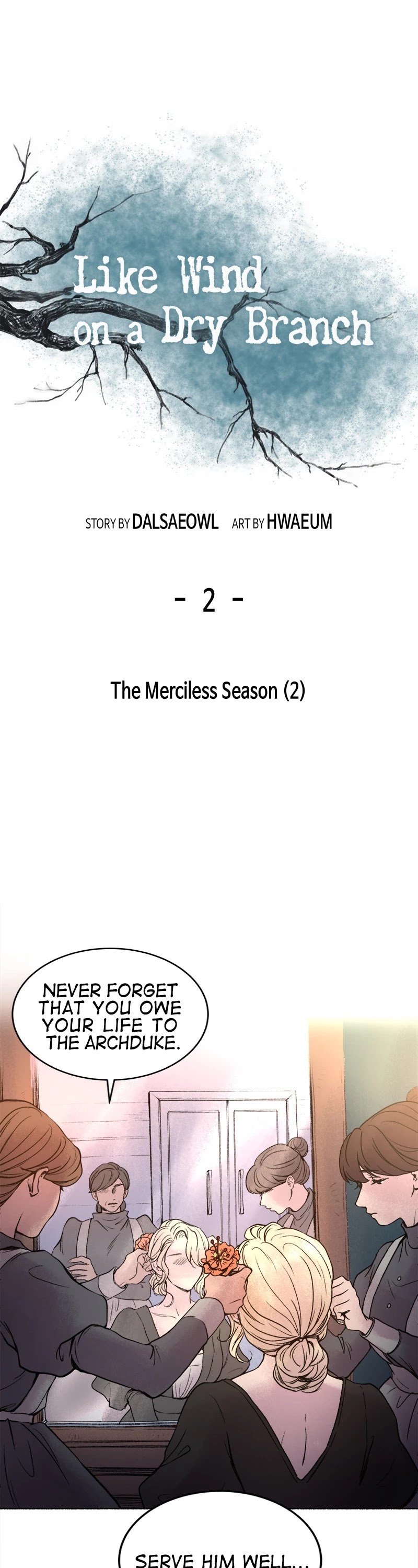 Like Wind on a Dry Branch Chapter 2 page 1 - Chapter 2: Ep. 2 - The Merciless Season (2)