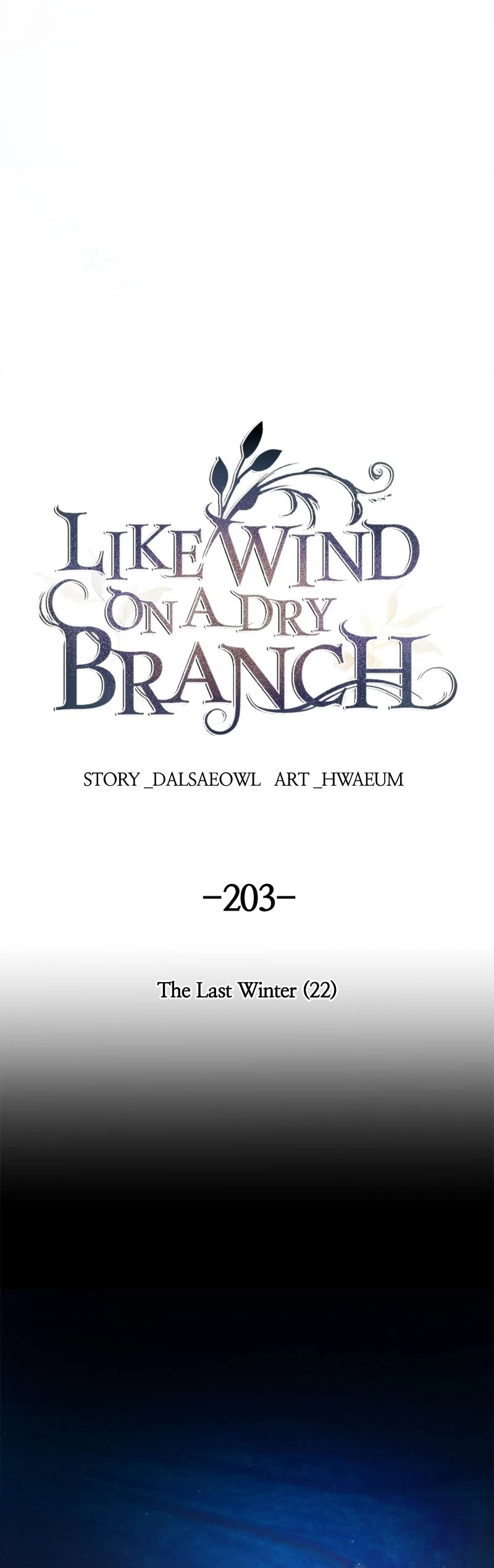 Like Wind on a Dry Branch Chapter 205 page 14 - Chapter 205: Ep. 203 - The Last Winter (22)